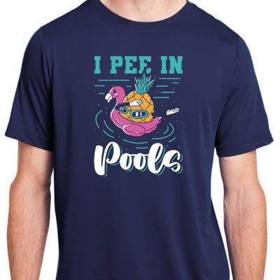 I Pee In Pools Swimming Joke Peeing In Public Pools Adult ChromaSoft Performance T-Shirt