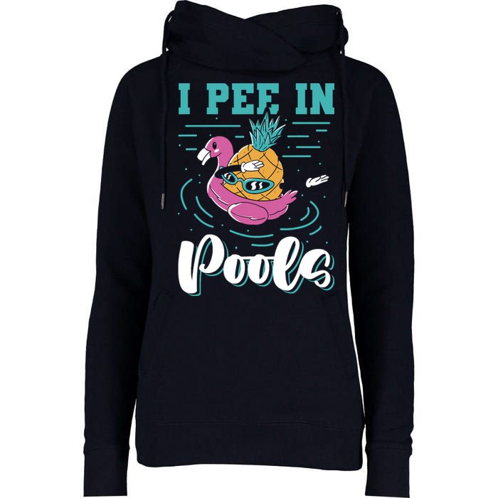 I Pee In Pools Swimming Joke Peeing In Public Pools Womens Funnel Neck Pullover Hood