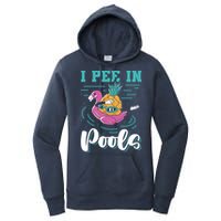 I Pee In Pools Swimming Joke Peeing In Public Pools Women's Pullover Hoodie