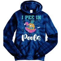 I Pee In Pools Swimming Joke Peeing In Public Pools Tie Dye Hoodie