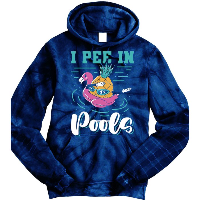 I Pee In Pools Swimming Joke Peeing In Public Pools Tie Dye Hoodie