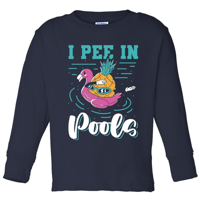 I Pee In Pools Swimming Joke Peeing In Public Pools Toddler Long Sleeve Shirt