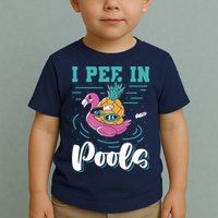 I Pee In Pools Swimming Joke Peeing In Public Pools Toddler T-Shirt