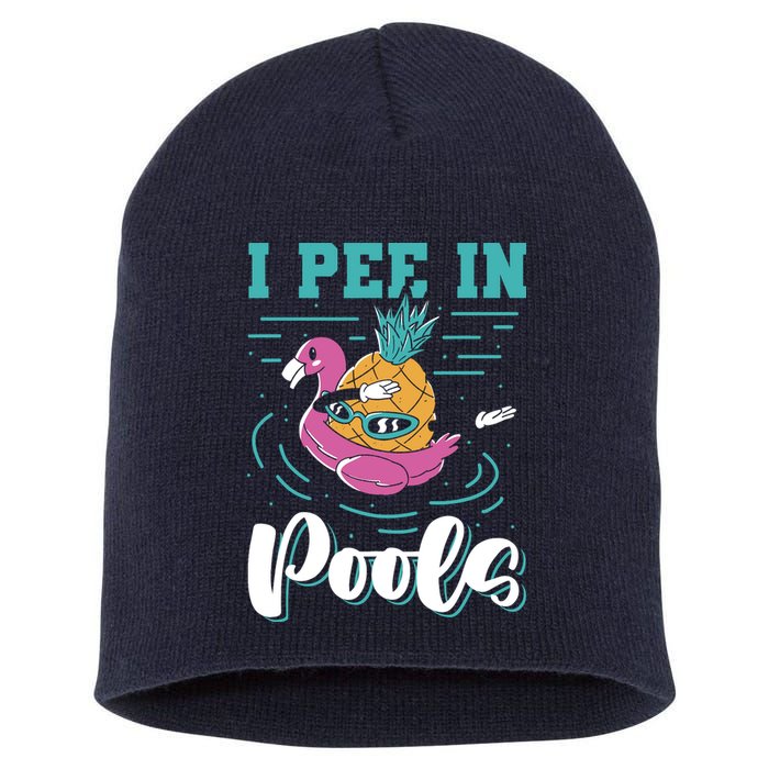 I Pee In Pools Swimming Joke Peeing In Public Pools Short Acrylic Beanie