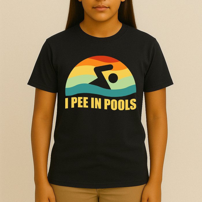 I Pee In Pools Retro Vacation Humor Swimming I Pee In Pools T-Shirt