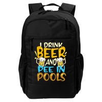 I Pee In Pools Swimming Swim Drink Beer I Pee In Pools Backpack