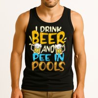 I Pee In Pools Swimming Swim Drink Beer I Pee In Pools Tank Top