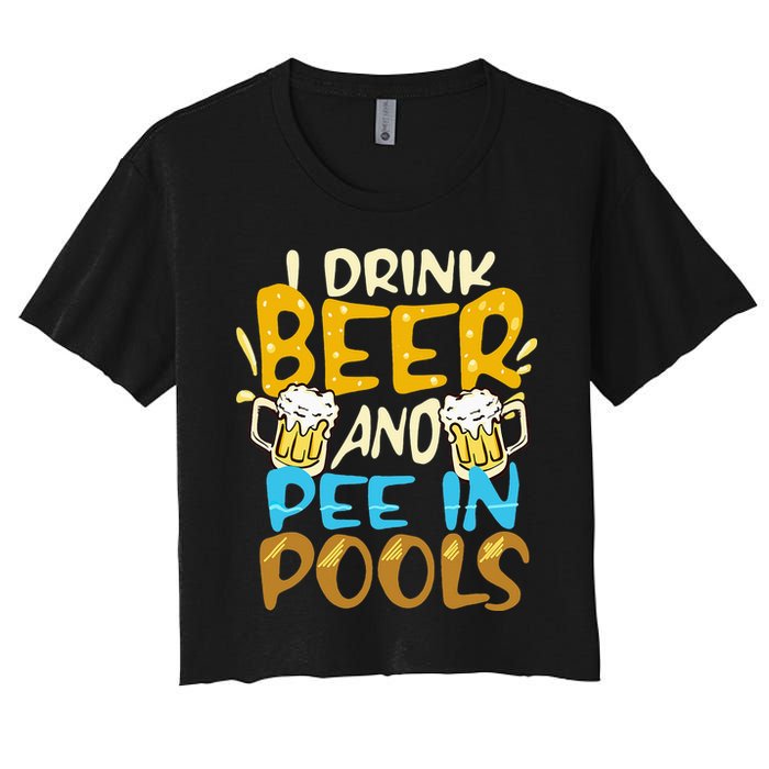 I Pee In Pools Swimming Swim Drink Beer I Pee In Pools Crop Top