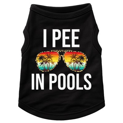 I Pee In Pools Funny Sarcastic Sayings Swim Swimmer Vacation Doggie Tank