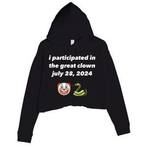 I Participated In The Great Clown July 28 2024 Crop Fleece Hoodie