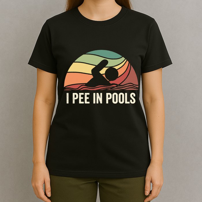 I Pee In Pools Swimming Swim Vacation I Pee In Pools T-Shirt