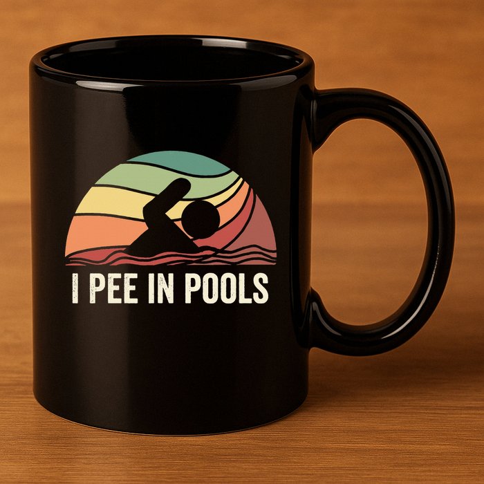 I Pee In Pools Swimming Swim Vacation I Pee In Pools 11oz C Handle Ceramic Mug