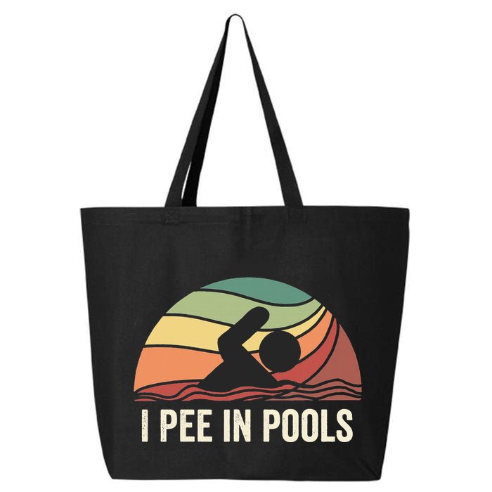 I Pee In Pools Swimming Swim Vacation I Pee In Pools 25L Jumbo Tote