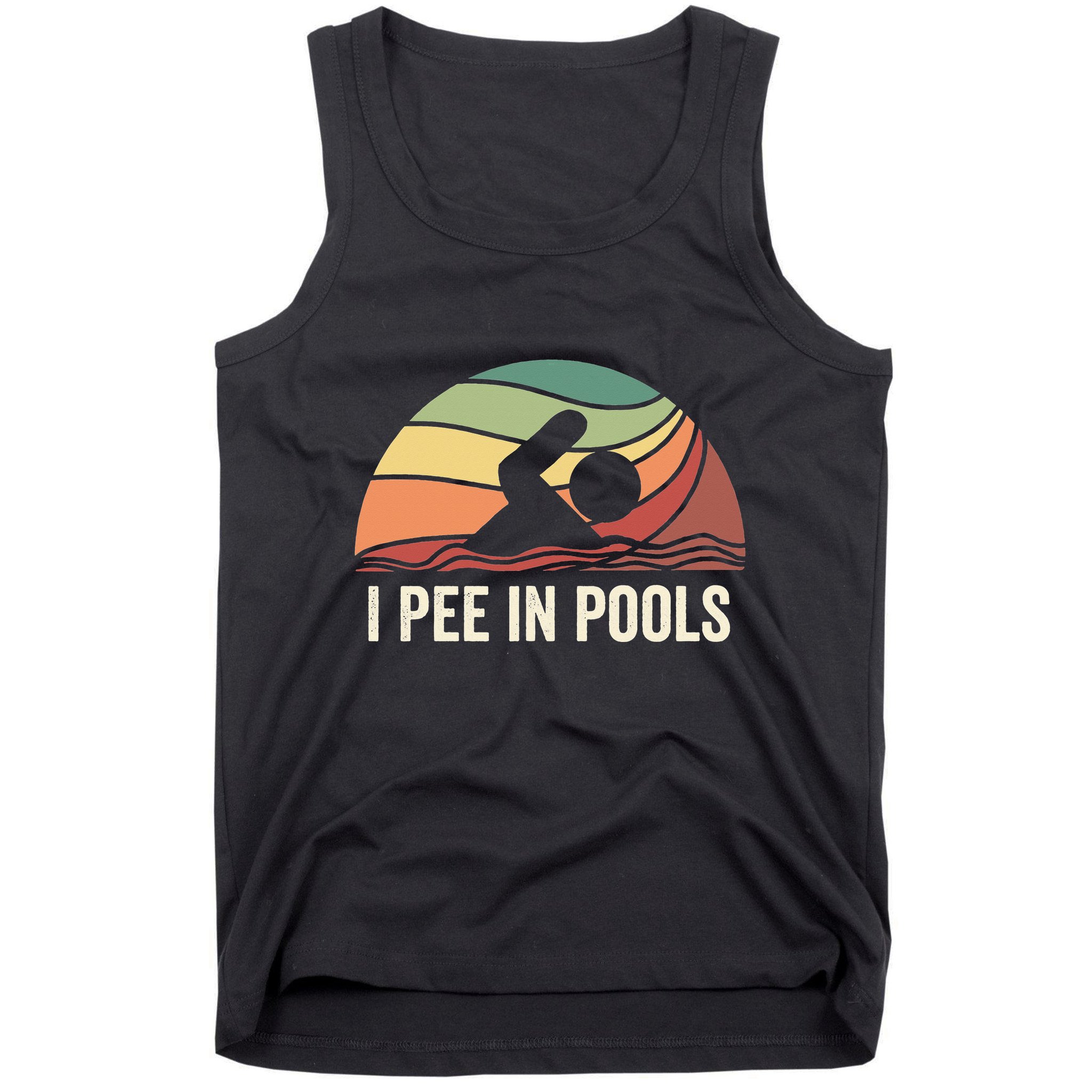 I Pee In Pools Swimming Swim Vacation I Pee In Pools Tank Top