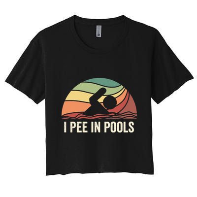 I Pee In Pools Swimming Swim Vacation I Pee In Pools Crop Top