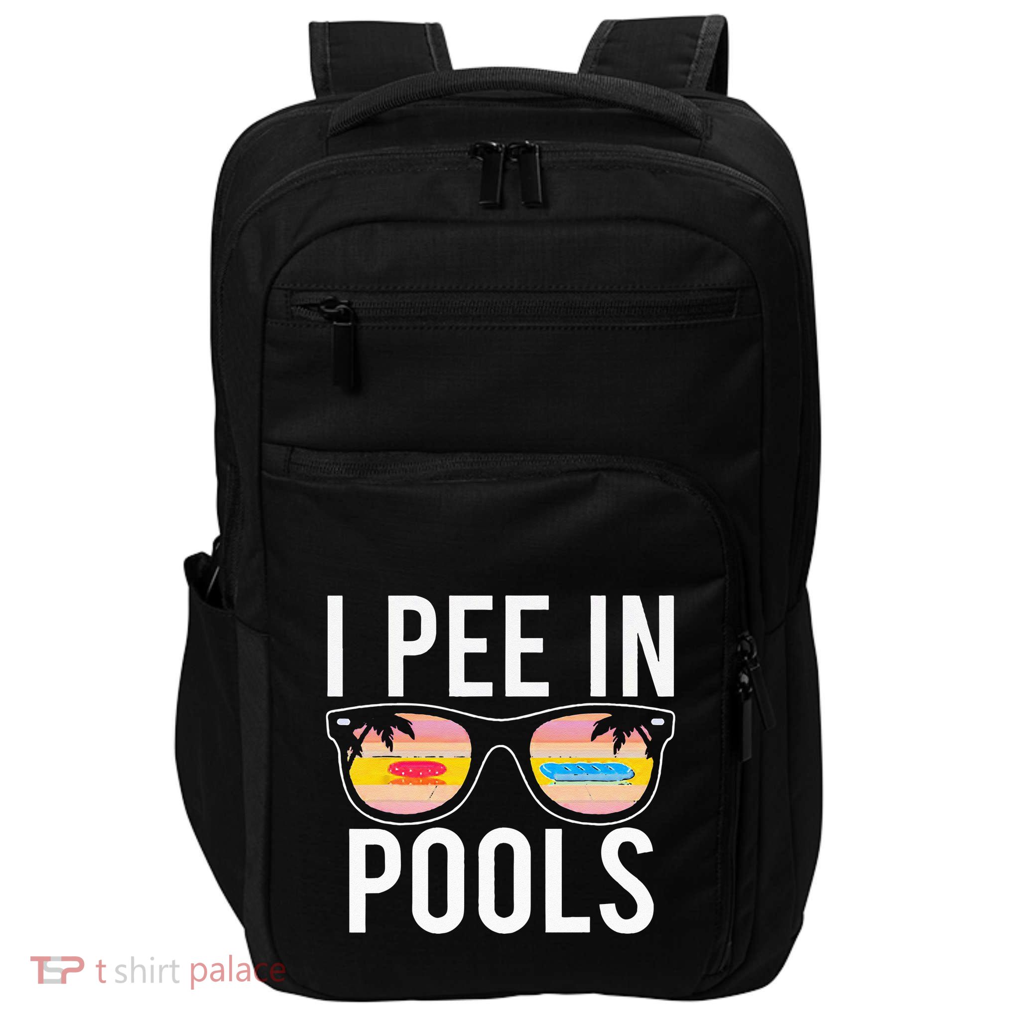 I Pee In Pools Impact Tech Backpack