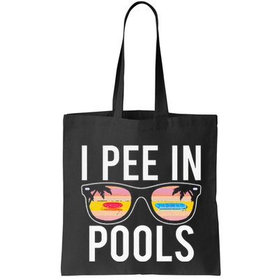 I Pee In Pools Bag
