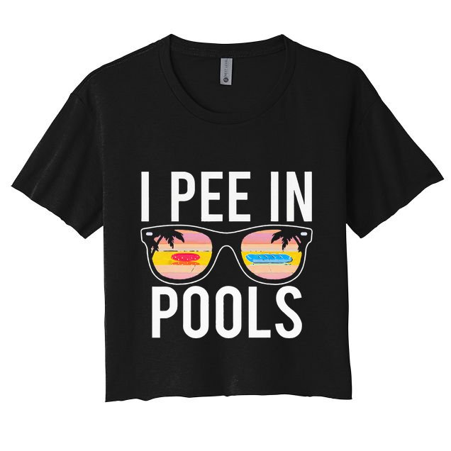 I Pee In Pools Crop Top