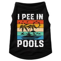 I Pee in Pools Funny Sayings for Pools Swimming Doggie Tank