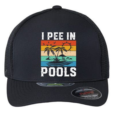 I Pee in Pools Funny Sayings for Pools Swimming Flexfit Unipanel Trucker Cap