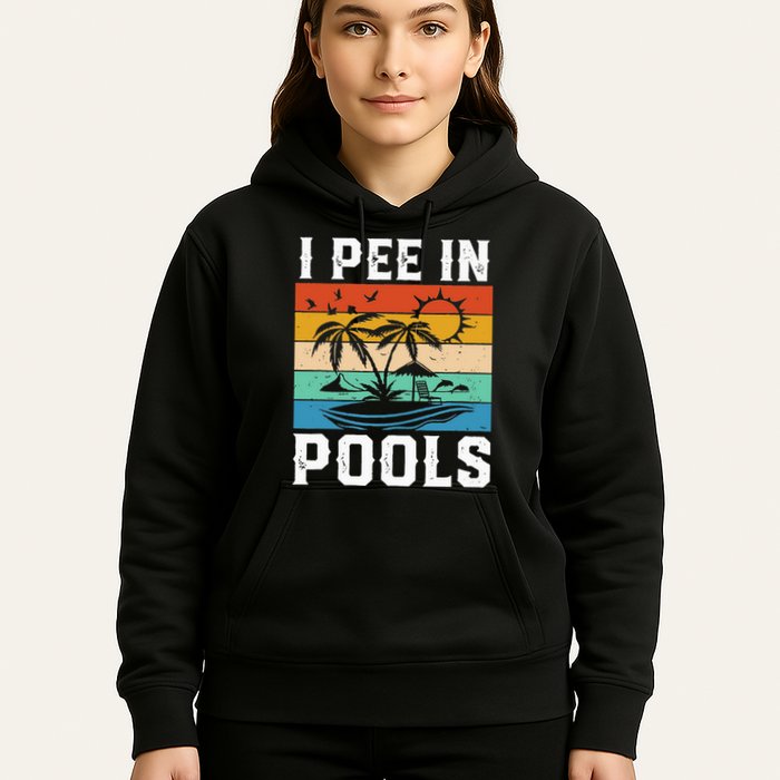 I Pee in Pools Funny Sayings for Pools Swimming Hoodie