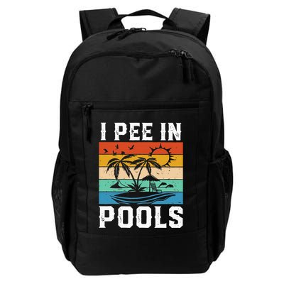 I Pee in Pools Funny Sayings for Pools Swimming Backpack