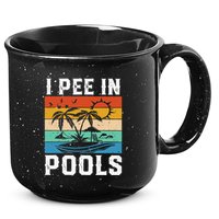I Pee in Pools Funny Sayings for Pools Swimming 15oz Campfire Ceramic Mug