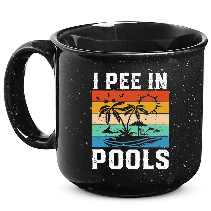 I Pee in Pools Funny Sayings for Pools Swimming 15oz Campfire Ceramic Mug