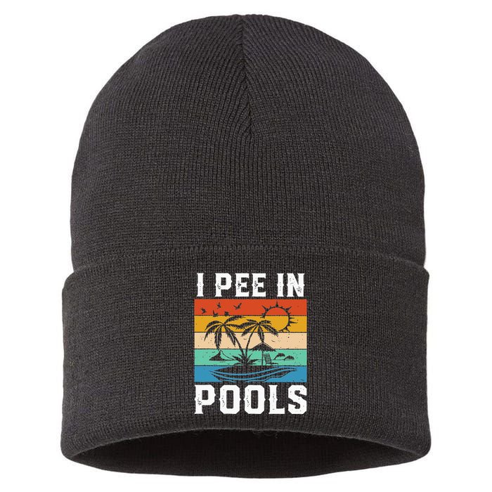 I Pee in Pools Funny Sayings for Pools Swimming Sustainable Knit Beanie