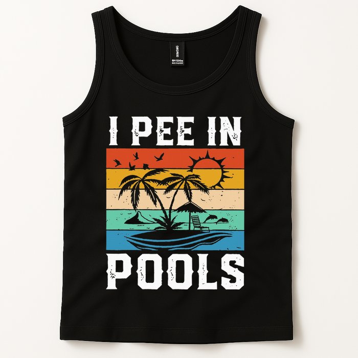 I Pee in Pools Funny Sayings for Pools Swimming Tank Top