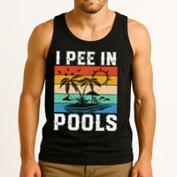 I Pee in Pools Funny Sayings for Pools Swimming Tank Top