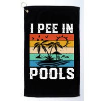 I Pee in Pools Funny Sayings for Pools Swimming Golf Towel