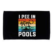 I Pee in Pools Funny Sayings for Pools Swimming Microfiber Hand Towel