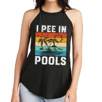 I Pee in Pools Funny Sayings for Pools Swimming Women's Perfect Tri Rocker Tank
