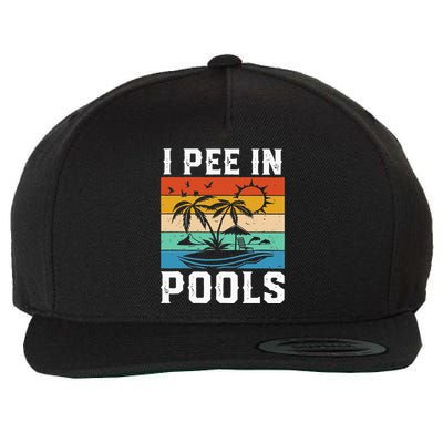 I Pee in Pools Funny Sayings for Pools Swimming Wool Snapback Cap