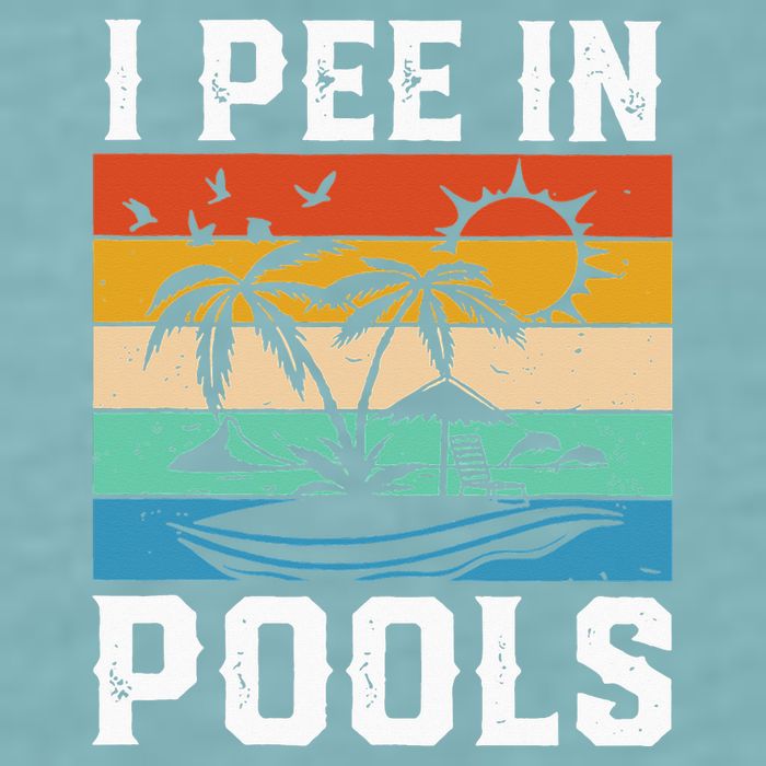 I Pee in Pools Funny Sayings for Pools Swimming Sueded Cloud Jersey T-Shirt
