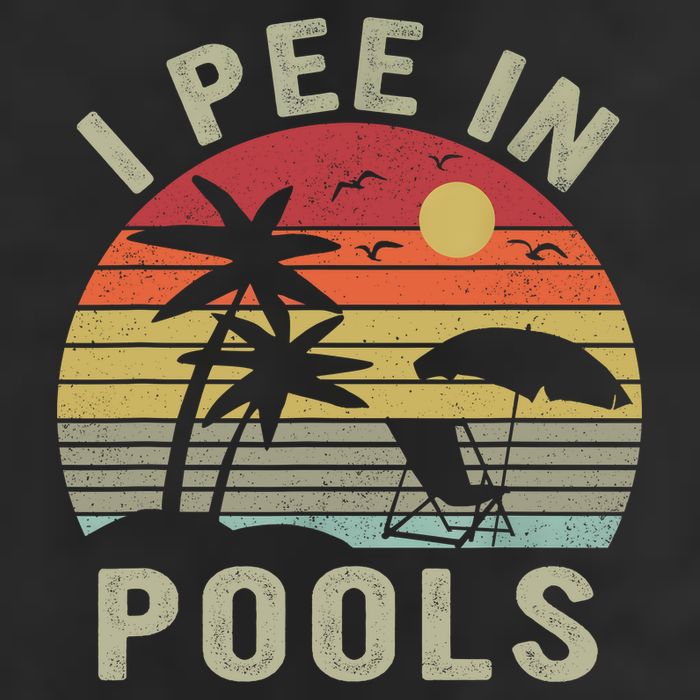 I Pee In Pools Sarcastic Sayings For Pools Lovers Retro Cool Comfort Performance Bucket Hat