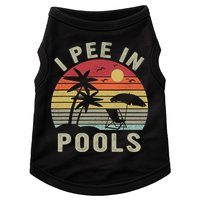 I Pee In Pools Sarcastic Sayings For Pools Lovers Retro Doggie Tank