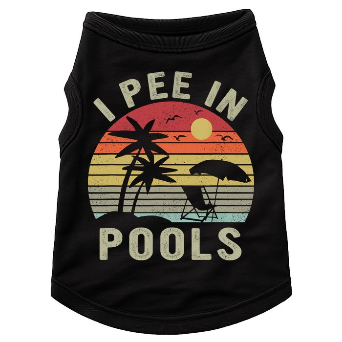 I Pee In Pools Sarcastic Sayings For Pools Lovers Retro Doggie Tank