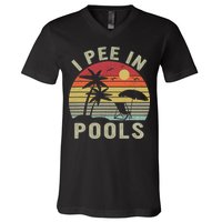 I Pee In Pools Sarcastic Sayings For Pools Lovers Retro V-Neck T-Shirt