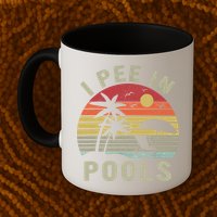 I Pee In Pools Sarcastic Sayings For Pools Lovers Retro Mug