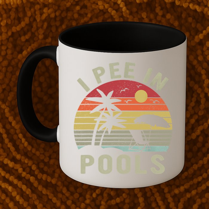 I Pee In Pools Sarcastic Sayings For Pools Lovers Retro Mug