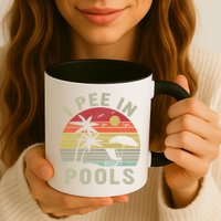 I Pee In Pools Sarcastic Sayings For Pools Lovers Retro Mug