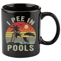 I Pee In Pools Sarcastic Sayings For Pools Lovers Retro 11oz C Handle Ceramic Mug