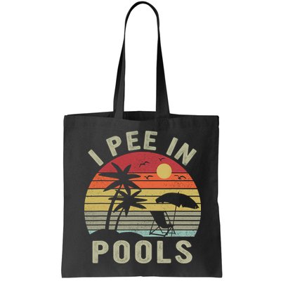 I Pee In Pools Sarcastic Sayings For Pools Lovers Retro Bag