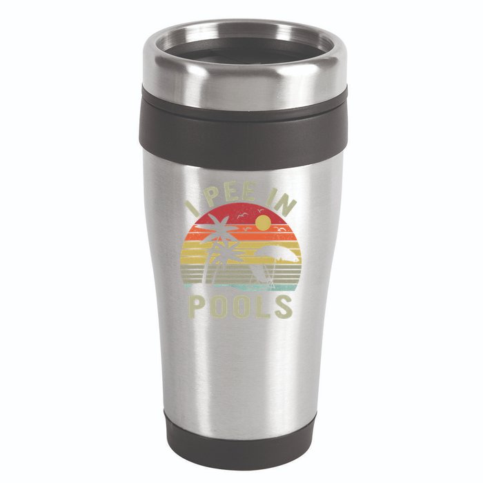 I Pee In Pools Sarcastic Sayings For Pools Lovers Retro 16oz Travel Tumbler
