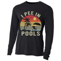 I Pee In Pools Sarcastic Sayings For Pools Lovers Retro Cooling Performance Long Sleeve Crew