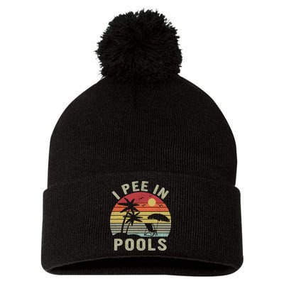 I Pee In Pools Sarcastic Sayings For Pools Lovers Retro Pom Pom 12in Knit Beanie