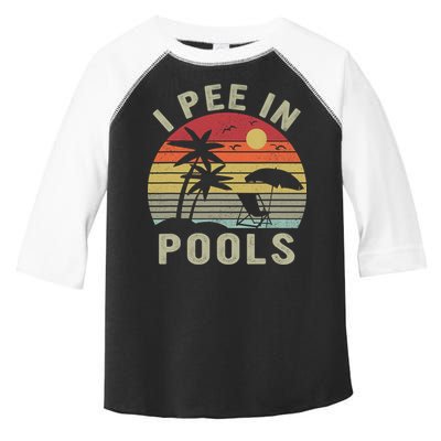 I Pee In Pools Sarcastic Sayings For Pools Lovers Retro Toddler Fine Jersey T-Shirt