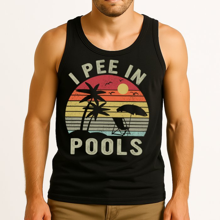 I Pee In Pools Sarcastic Sayings For Pools Lovers Retro Tank Top